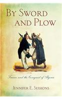 By Sword and Plow