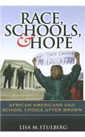 Race, Schools, & Hope