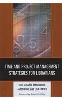 Time and Project Management Strategies for Librarians