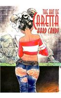 The Art of Caretta: Hard Candy