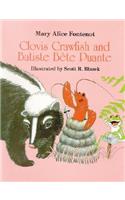Clovis Crawfish and Batiste Bête Puante