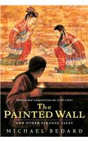The Painted Wall and Other Strange Tales