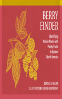 Berry Finder: Identifying Native Plants with Fleshy Fruits in Eastern North America