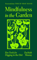 Mindfulness in the Garden