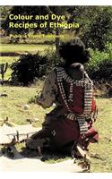 Colour and Dye Recipes of Ethiopia