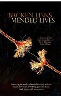 Broken Links, Mended Lives