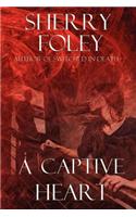 A Captive Heart