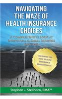 Navigating the Maze of Health Insurance Choices