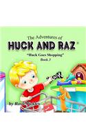 The Adventures of Huck and Raz