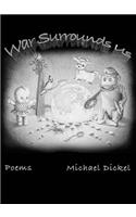War Surrounds Us