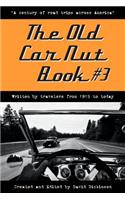 Old Car Nut Book #3: "A century of road trips across America"