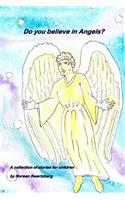 Do you believe in Angels?