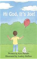 Hi God! It's Joe!