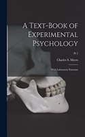 Text-book of Experimental Psychology