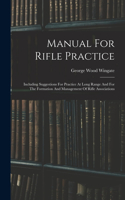 Manual For Rifle Practice
