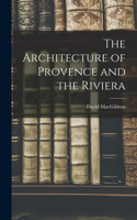 Architecture of Provence and the Riviera