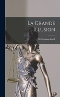 Grande Illusion