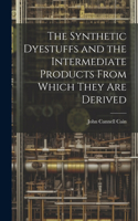 Synthetic Dyestuffs and the Intermediate Products From Which They are Derived