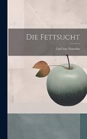 Die Fettsucht