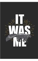 It Was Me