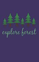 Explore Forest: Outdoors Notebook for Exploring Nature (Unique Camping Gifts for Campers)