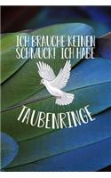 Ich brauche keinen Schmuck! Ich habe Taubenringe: Notizbuch A5 120 Blanko Seiten in Weiß für Taubenzüchter