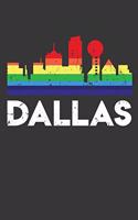 Dallas: Weekly 100 page 6 x 9 journal Proud of your American City skylines, LGBT Flag Rainbow City Pride to jot down your ideas and notes