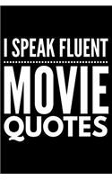 I speak fluent movie quotes