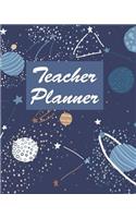 Teacher Planner: Blue Galaxy Planets Teacher Journal Planner Notebook Organizer - Daily Weekly Monthly Annual Activities Calendars To Do Class Lists Grade Tracker- B