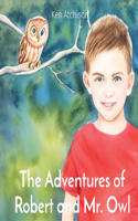 Adventures of Robert and Mr. Owl