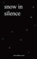 snow in silence