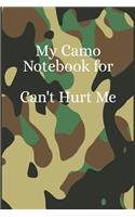 My Camo Notebook for Can't Hurt Me: A Lined Writing Journal to Help You Master Your Mind and Defy the Odds
