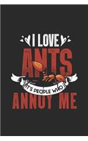 I Love Ants, It's People Who Annoy Me