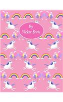 My Sticker Book: Cute Unicorn Pattern Pink Sticker Book for Girls Large Blank Pages Permanent Notebook