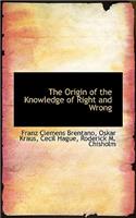 Origin of the Knowledge of Right and Wrong