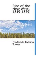 Rise of the New West, 1819-1829: (English)