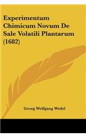Experimentum Chimicum Novum De Sale Volatili Plantarum (1682)