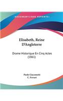 Elisabeth, Reine D'Angleterre