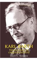 Karl Barth: Theologian of Christian Witness
