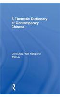 A Thematic Dictionary of Contemporary Chinese