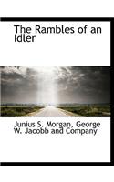 The Rambles of an Idler