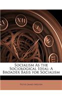 Socialism as the Sociological Ideal