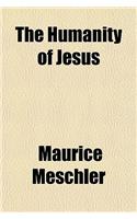 The Humanity of Jesus