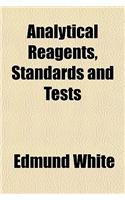 Analytical Reagents, Standards and Tests