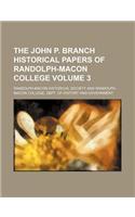 The John P. Branch Historical Papers of Randolph-Macon College Volume 3: (English)