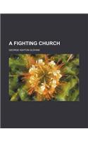 A Fighting Church