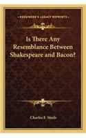 Is There Any Resemblance Between Shakespeare and Bacon?
