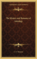 Mystery and Romance of Astrology