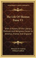 The Life Of Thomas Paine V1
