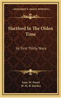 Hartford In The Olden Time